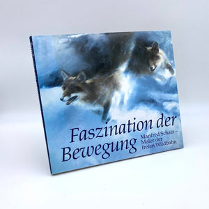 Buch „Faszination der Bewegung“ von Manfred Schatz